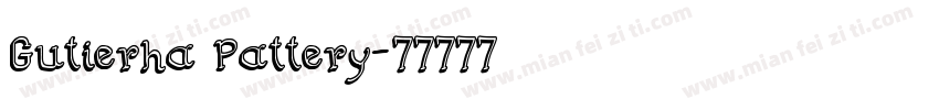 Gutierha Pattery字体转换
